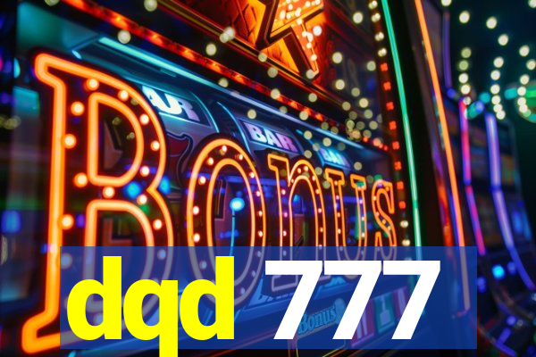 dqd 777